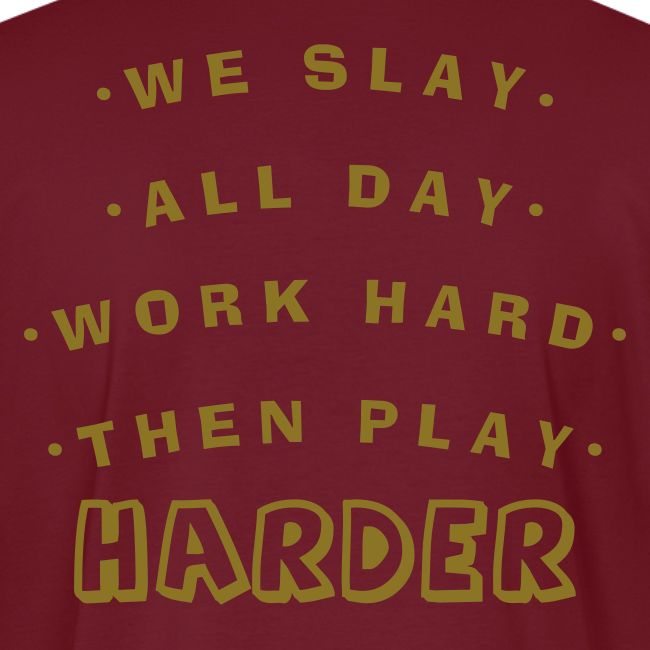 We Slay All Day Shiny Shirt Metallic Silver & Gold