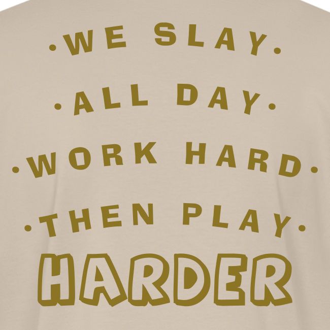 We Slay All Day Shiny Shirt Metallic Silver & Gold