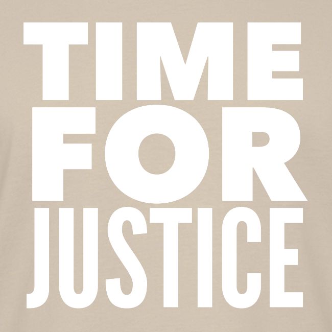 Time for Justice