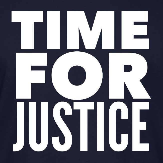 Time for Justice