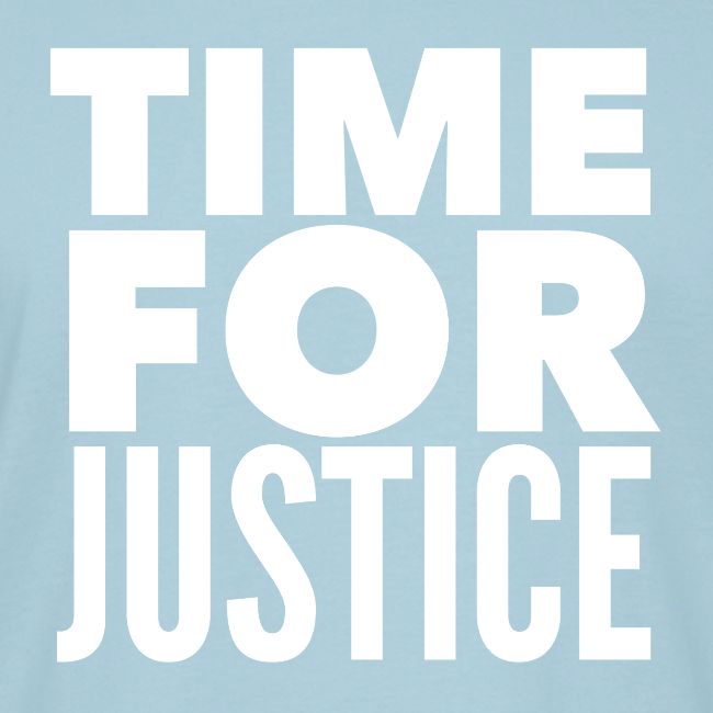 Time for Justice