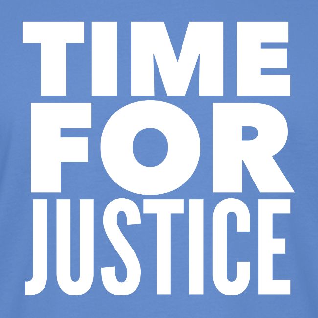 Time for Justice