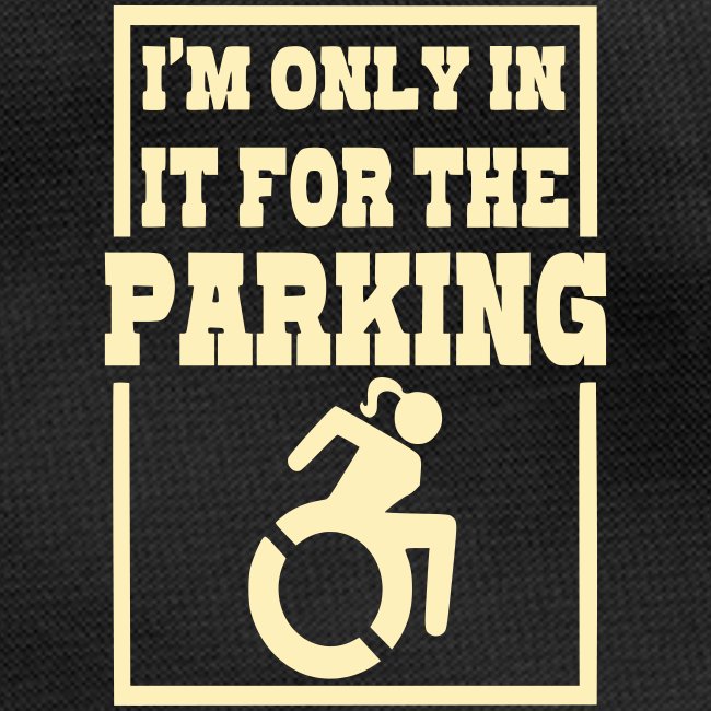 In the wheelchair for the parking. Humor *