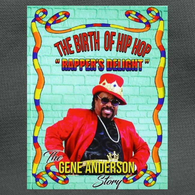 THE BIRTH OF HIP HOP RAPPER'S DELIGHT