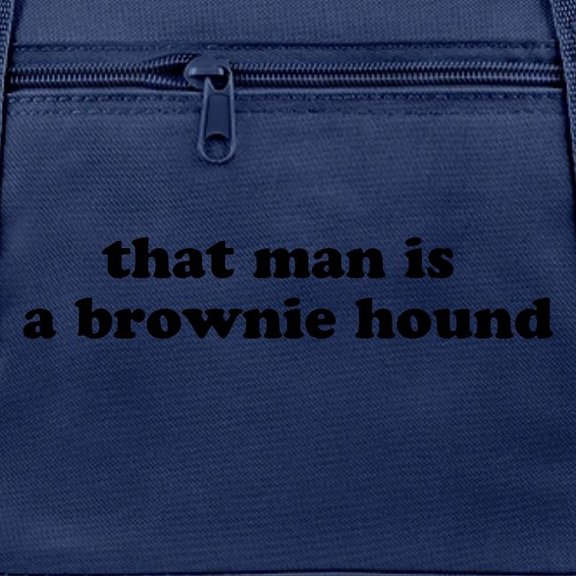 That Man is a Brownie Hound Breakfast Club Quote
