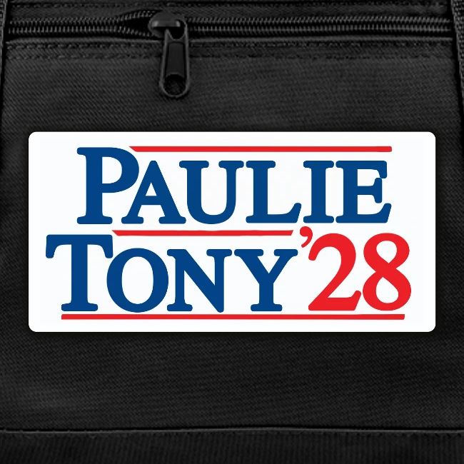Paulie and Tony for Co-President 2028