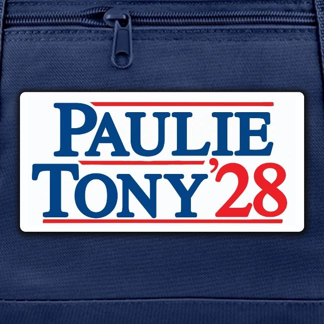 Paulie and Tony for Co-President 2028