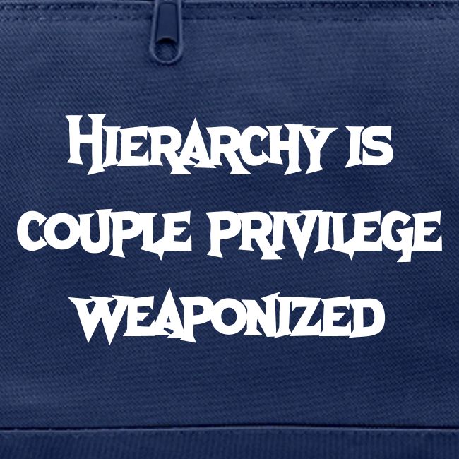 Hierarchy Is Couple Privilege Weaponized