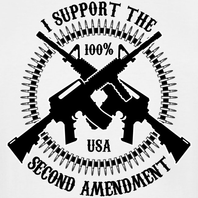 I Support The Second Amendment