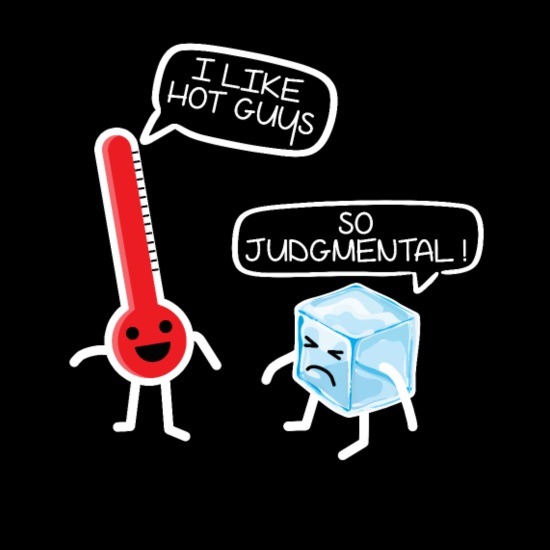 Thermometer Funny Science I Like Hot Guys Nerd' Men's Tall T-Shirt |  Spreadshirt