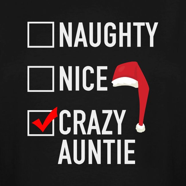 Naughty Nice Crazy Auntie
