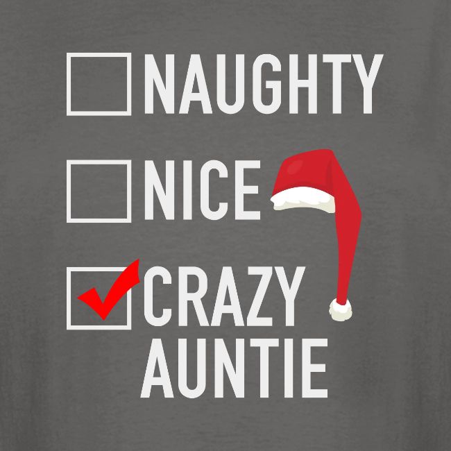 Naughty Nice Crazy Auntie