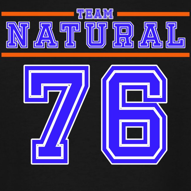 Team Natural 76