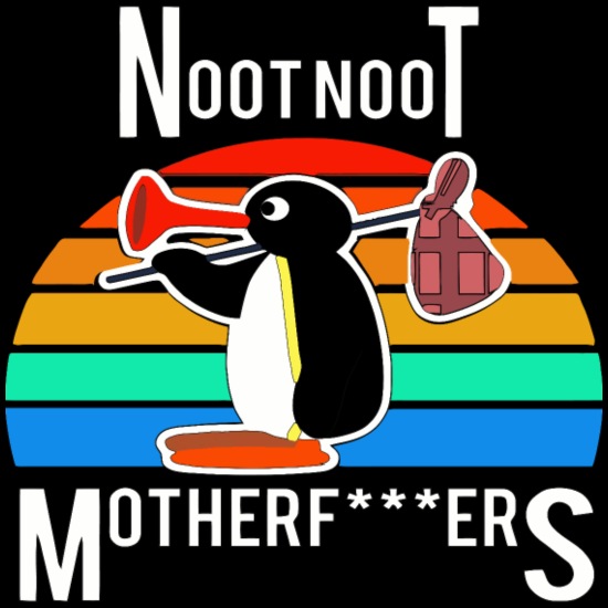 Pingu Noot Noot Motherfu***rs Funny Pingu Gift' Men's Tall T-Shirt |  Spreadshirt