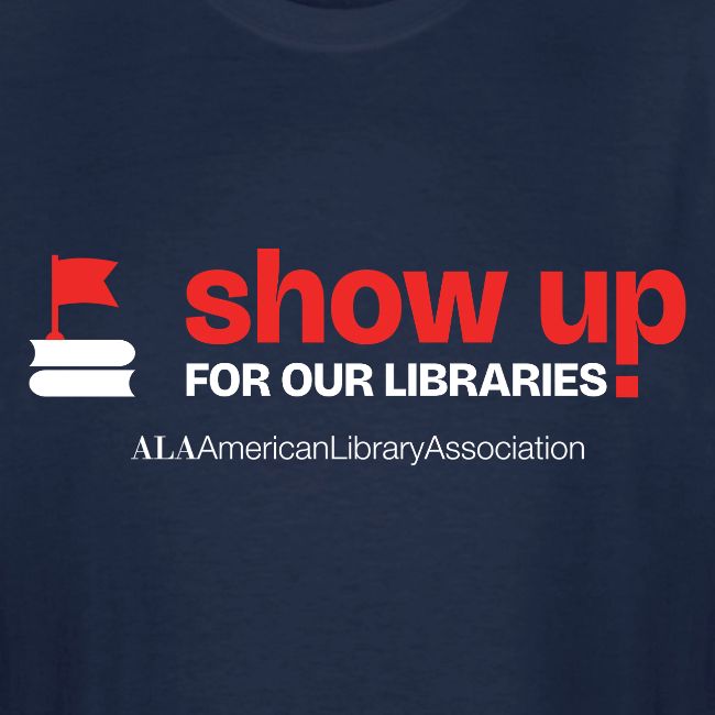 Show Up For Our Libraries