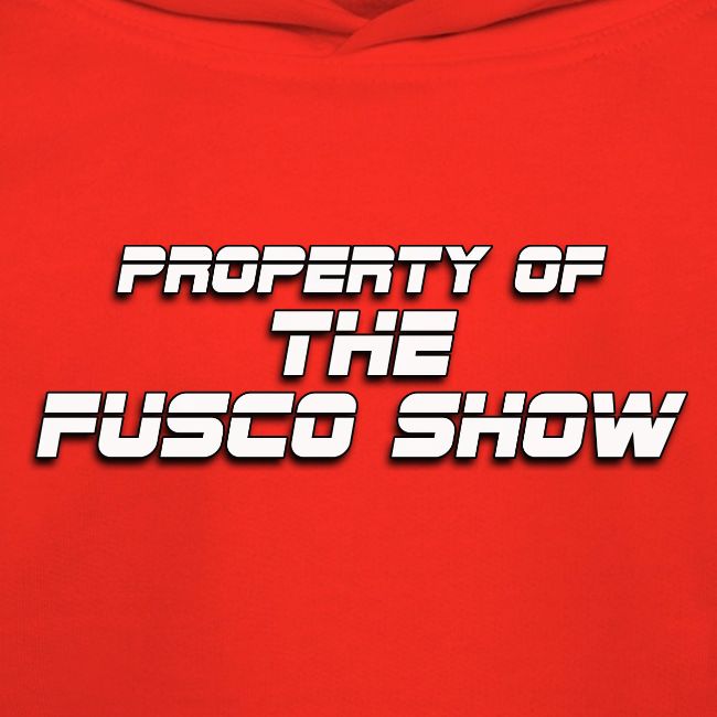 PROPERTY OF FUSCO SHOW