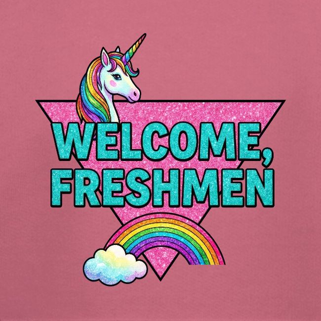 "Welcome, Freshmen"