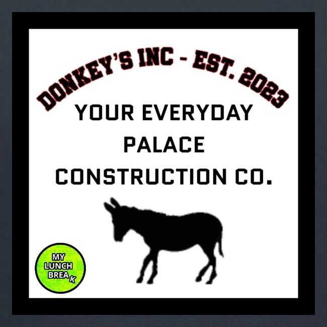Donkeys INC. 2024 Palace Version