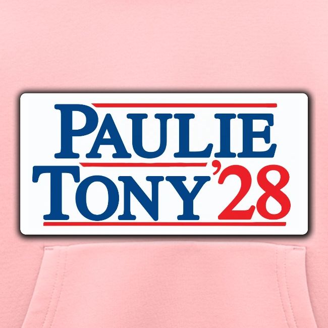 Paulie and Tony for Co-President 2028