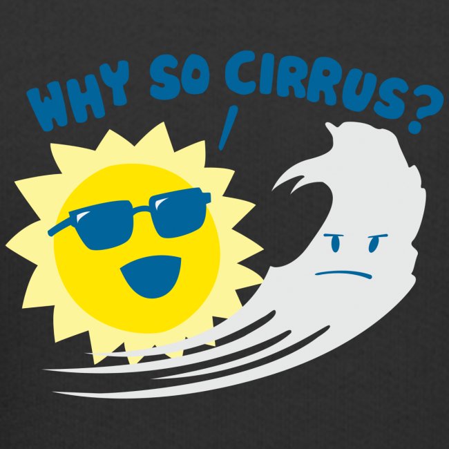 Why So Cirrus?