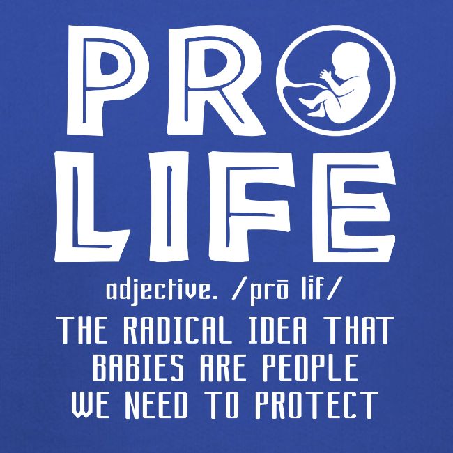 PRO LIFE definition