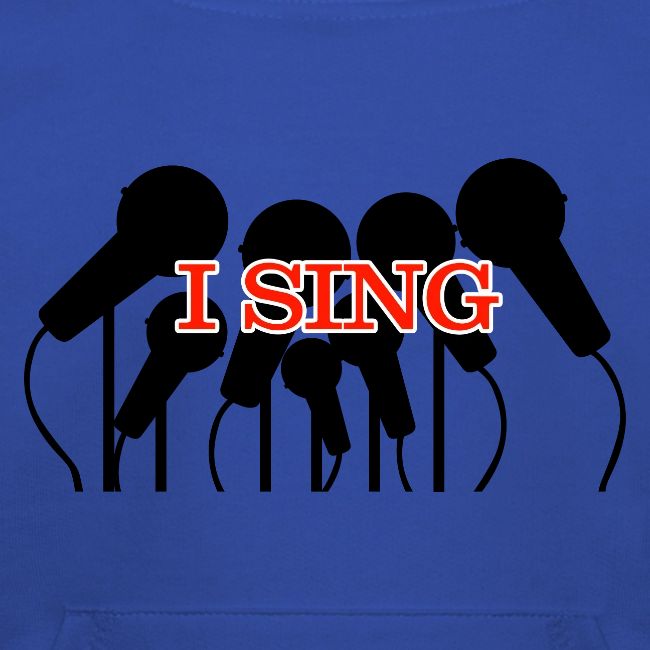 I SING