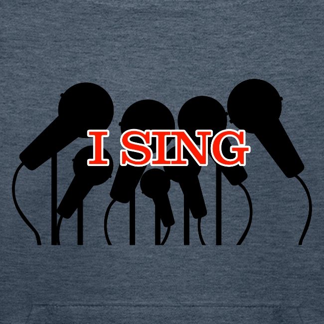 I SING