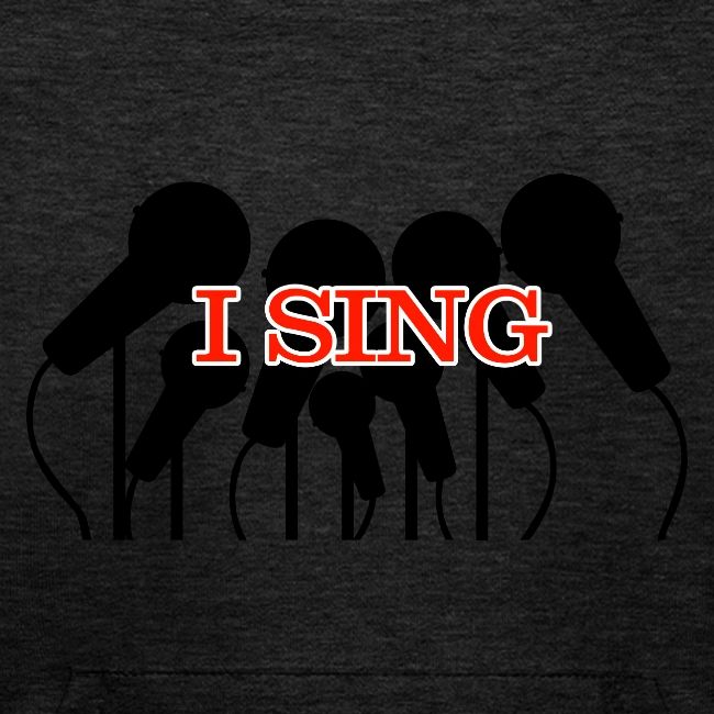 I SING