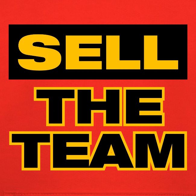 Sell The Team (Front Only/Light)