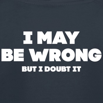 I may be wrong - But I doubt it - Kids Hoodie