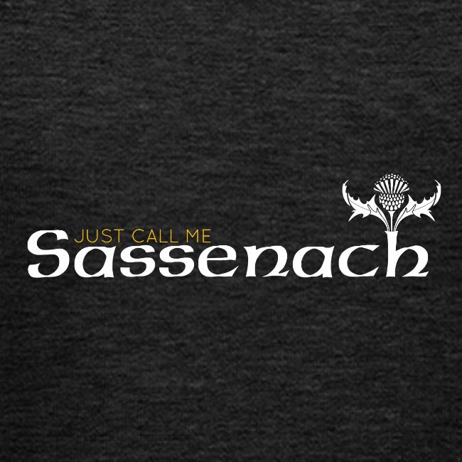 Just Call Me Sassenach