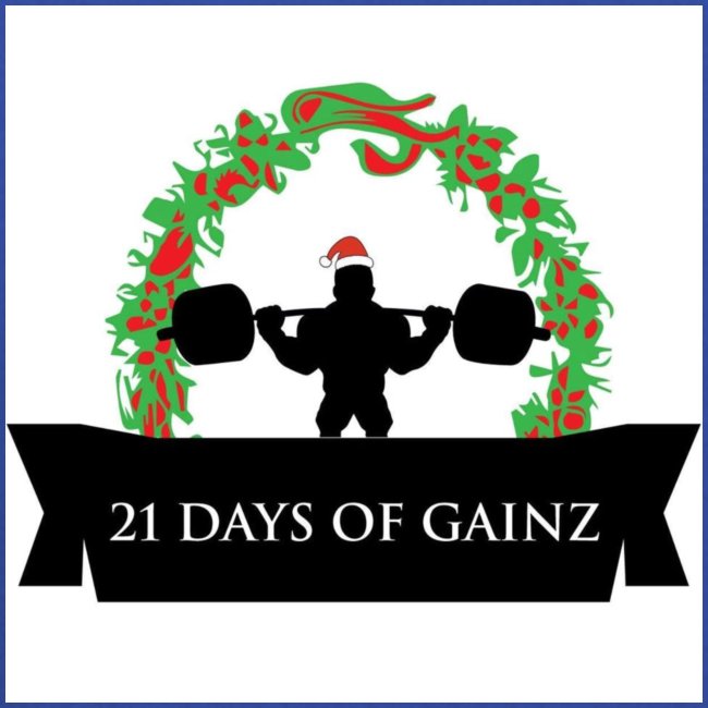 21 Days of Gains