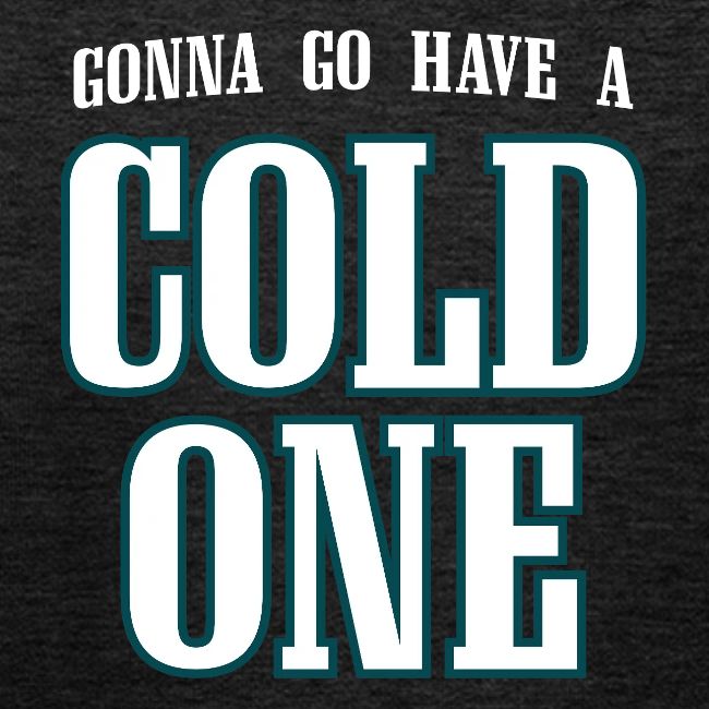 Gonna Go Have a Cold One (Philly)