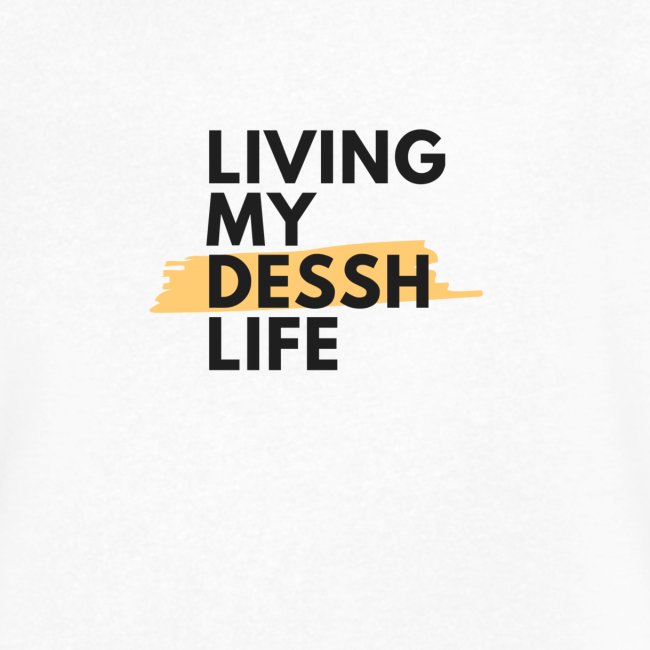 DESSH Life