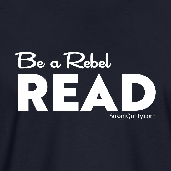 Be a Rebel Read (white text)
