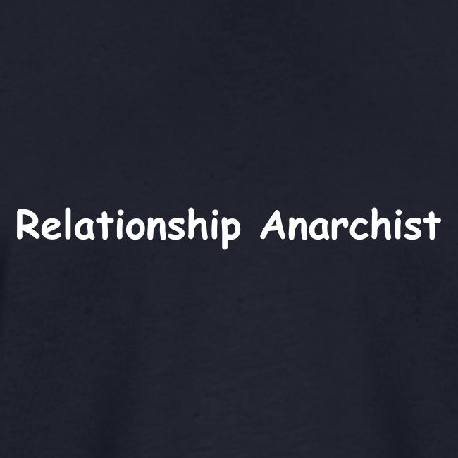 Relationship Anarchist