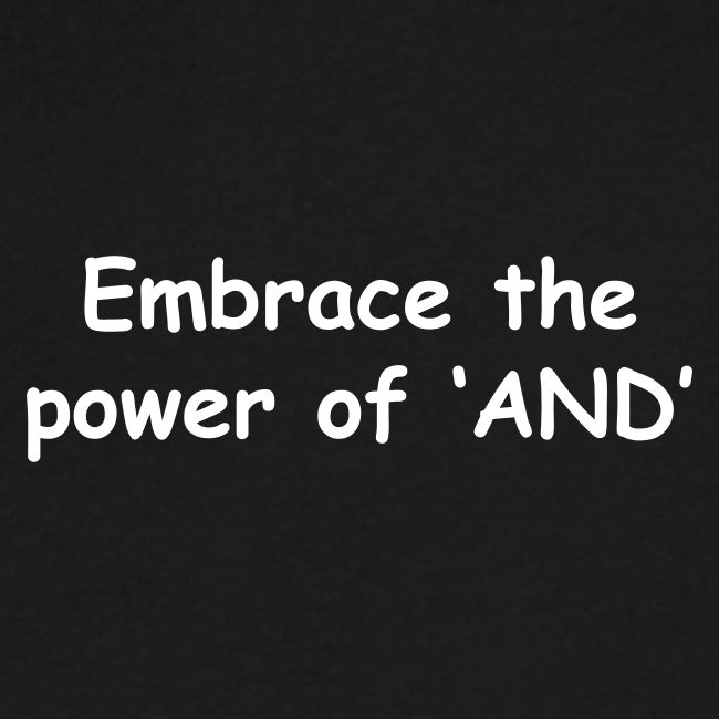 The Power Of "And"