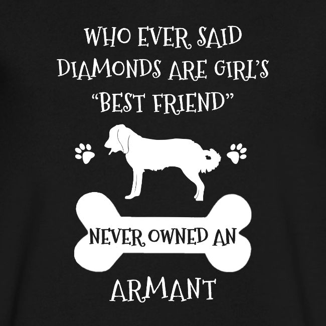 My Best Friend Is Armant Cool Gift