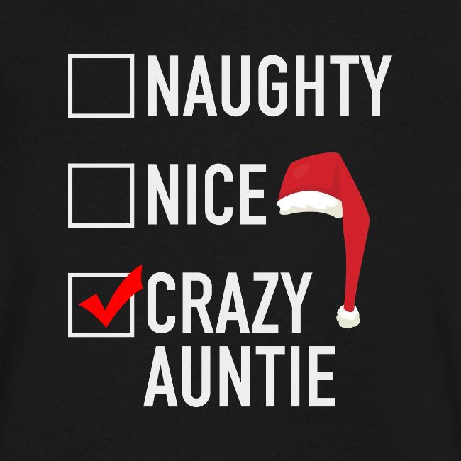 Naughty Nice Crazy Auntie