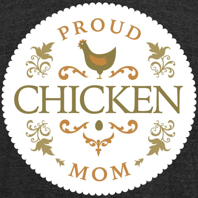 proud chicken mom
