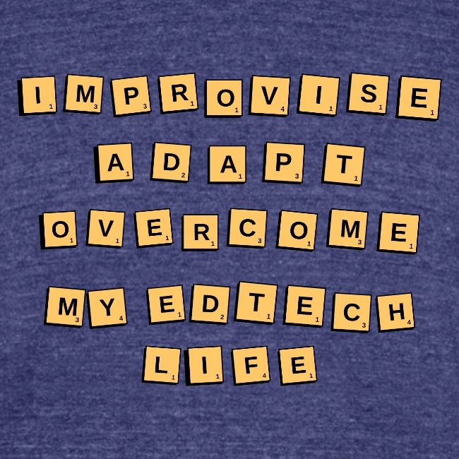 Improvise, Adapt, Overcome (Tiles)