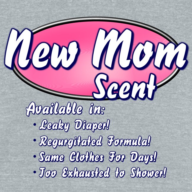 New Mom Scent