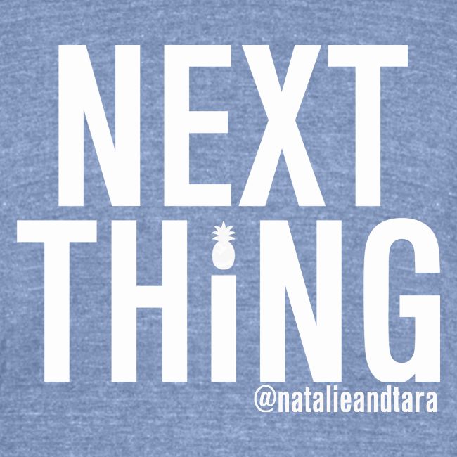 Next Thing (white text)