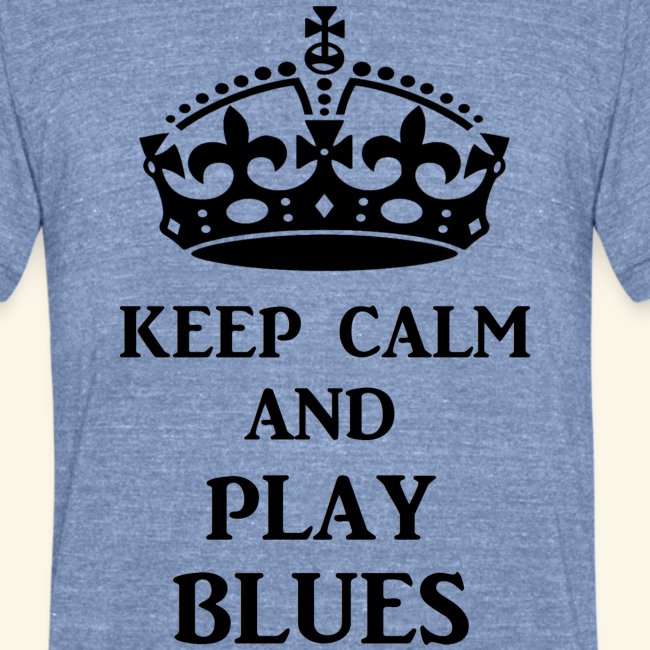keep calm play blues blk