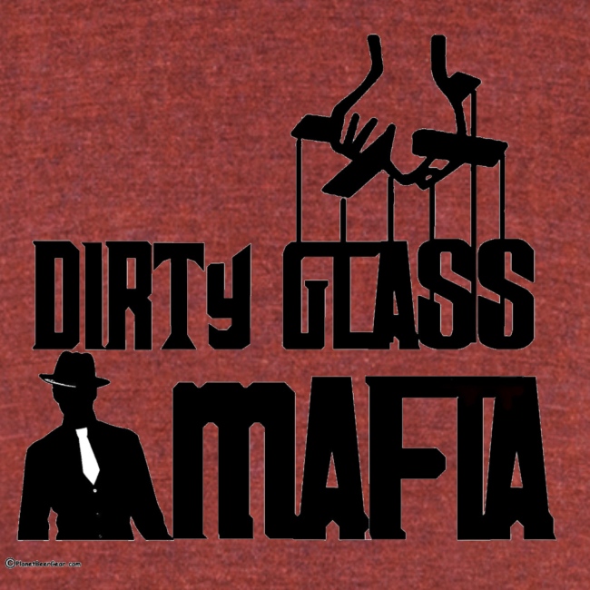 Dirty Glass Mafia