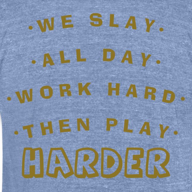 We Slay All Day Shiny Shirt Metallic Silver & Gold