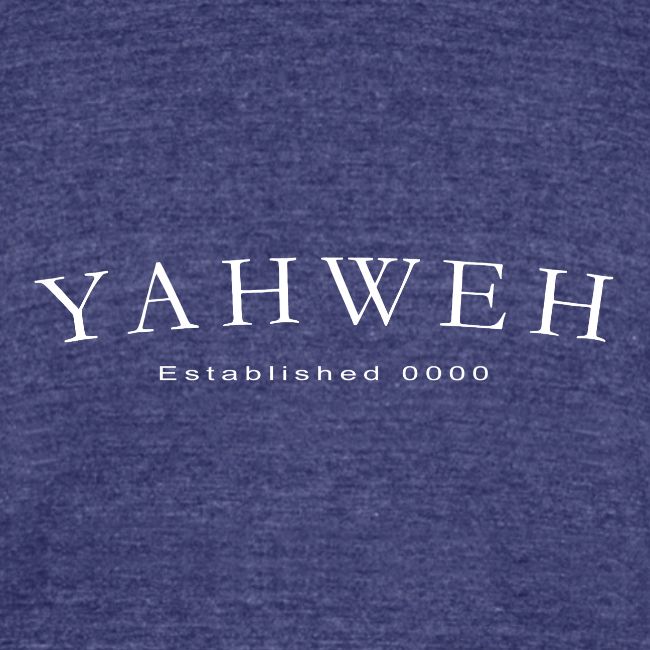 Yahweh Established 0000 in white