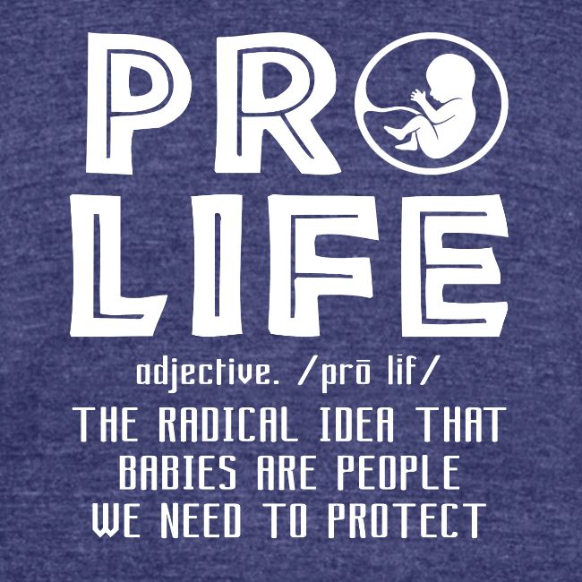 PRO LIFE definition