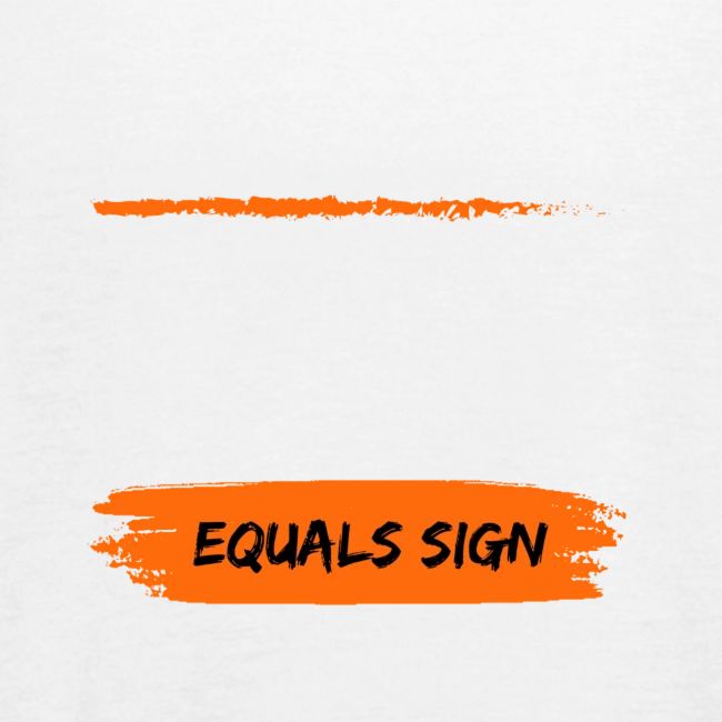 Humility of Equals Signs
