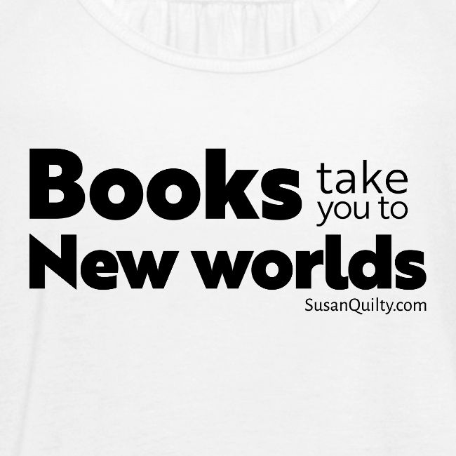 Books Take You to New Worlds (black text)
